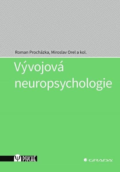 Vývojová neuropsychologie - 978-80-271-3080-1