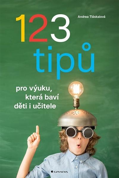 Levně 123 tipů pro výuku, která baví děti i učitele