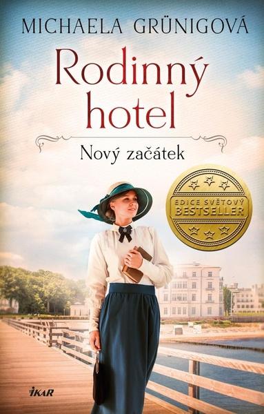 Rodinný hotel Nový začátek - 978-80-249-4598-9