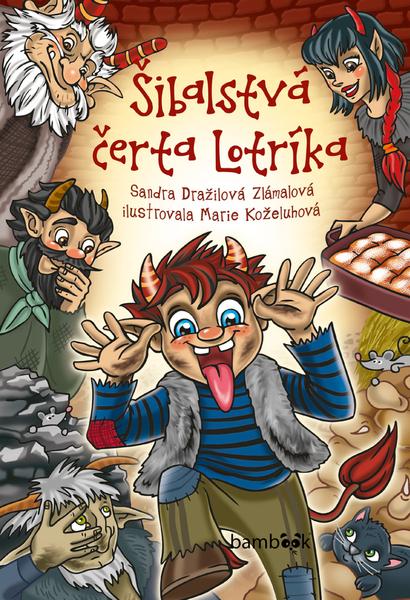 Šibalstvá čerta Lotríka - 978-80-8090-170-7