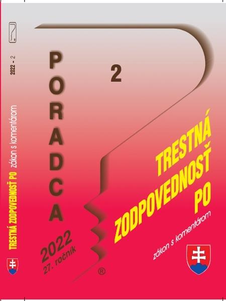 Levně Poradca 2/2022 – Zákon o trestnej zodpovednosti právnických osôb