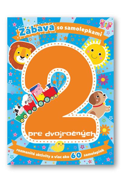 Zábava so samolepkami pre dvojročných - 978-80-567-0761-6