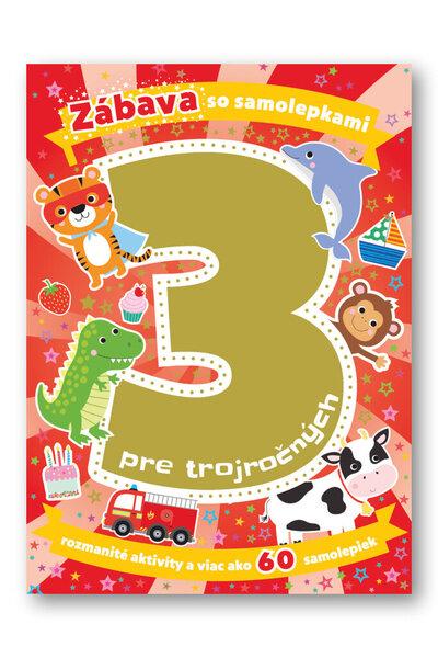 Zábava so samolepkami pre trojročných - 978-80-567-0758-6