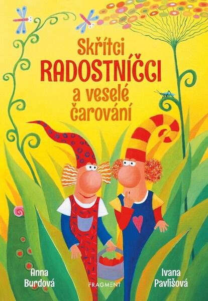 Skřítci Radostníčci a veselé čarování - 978-80-253-5375-2