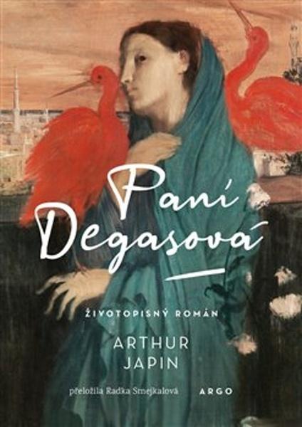 Paní Degasová - 978-80-257-3575-6
