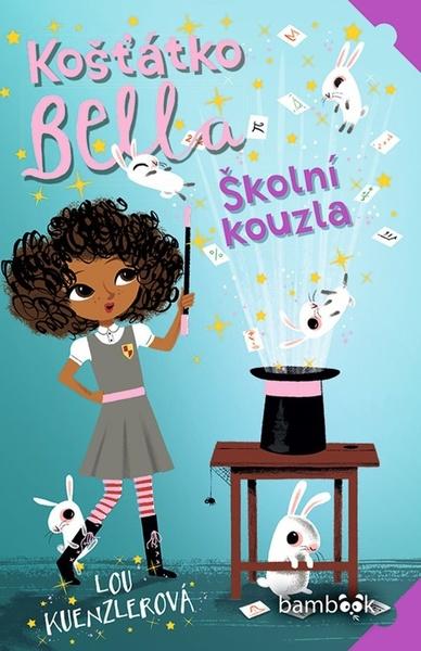 Košťátko Bella Školní kouzla - 978-80-271-3157-0