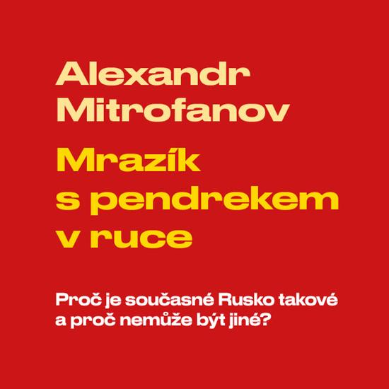 Mrazík s pendrekem v ruce