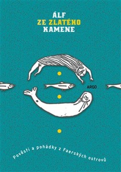 Álf ze Zlatého kamene - 978-80-257-3457-5