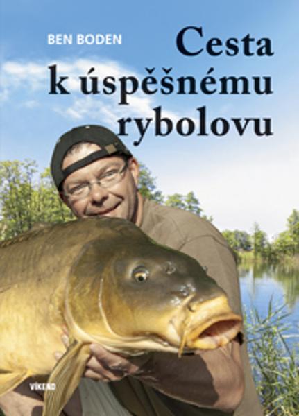 Cesta k úspěšnému rybolovu - 978-80-7433-329-3