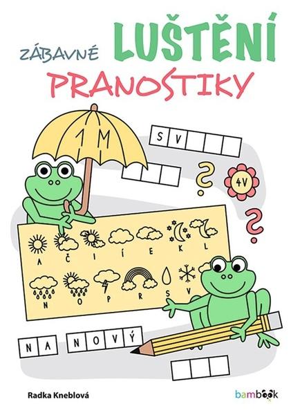 Zábavné luštění – pranostiky - 978-80-271-3350-5