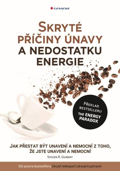 Levně Skryté příčiny únavy a nedostatku energie