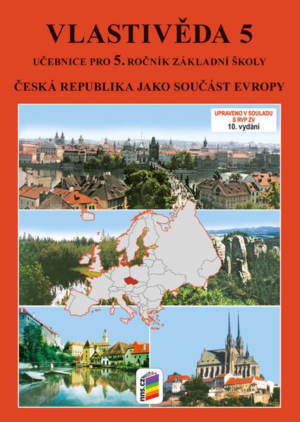 Vlastivěda 5 Česká republika jako součást Evropy - 978-80-7600-281-4