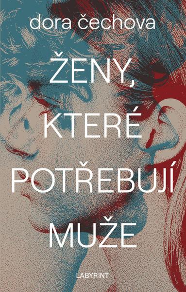 Levně Ženy, které potřebují muže