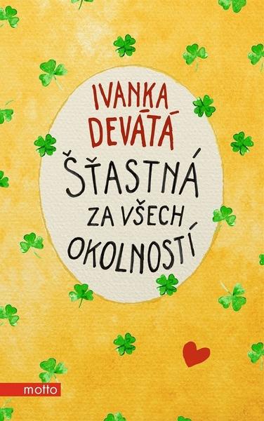 Levně Šťastná za všech okolností