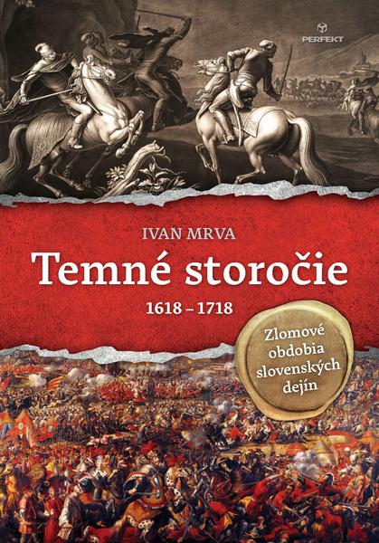 Levně Temné storočie 1618 - 1718