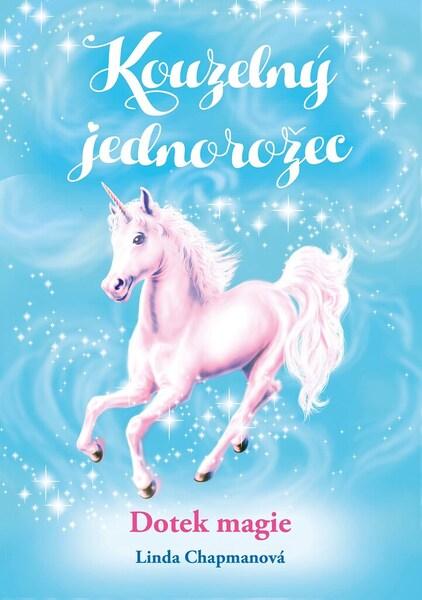 Levně Kouzelný jednorožec Dotek magie