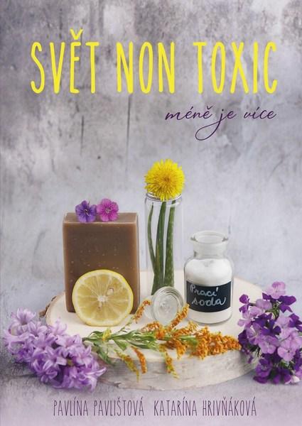 Svět non toxic - 978-80-264-3896-0