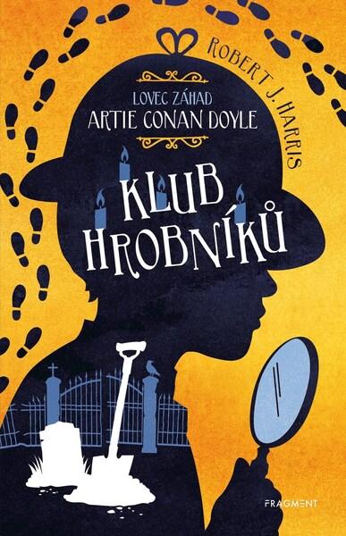Lovec záhad Artie Conan Doyle Klub hrobníků - 978-80-253-5404-9