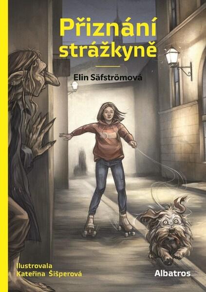 Přiznání strážkyně - 978-80-00-06463-5