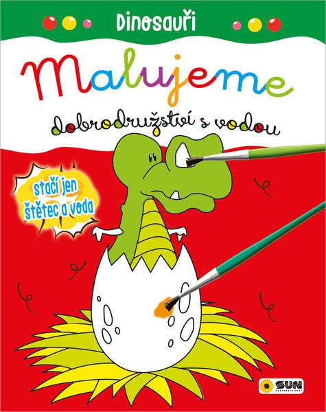 Dinosauři Malujeme dobrodružství s vodou SUN