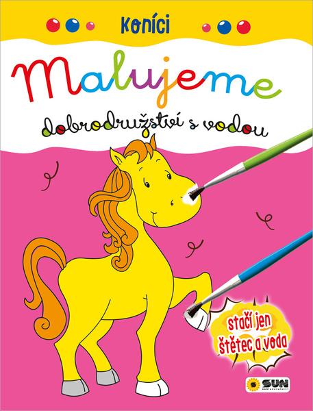 Koníci Malujeme dobrodružství s vodou SUN