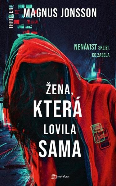 Žena, která lovila sama - 978-80-7625-123-6