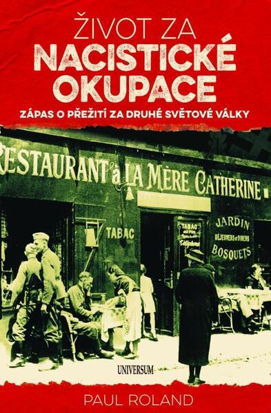 Život za nacistické okupace - 978-80-242-7778-3