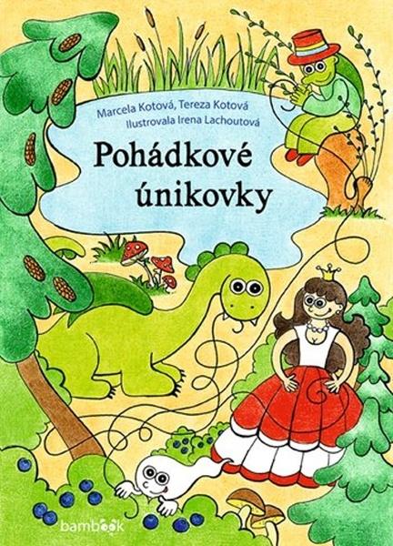 Levně Pohádkové únikovky