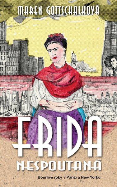 Frida nespoutaná - 978-80-7625-185-4