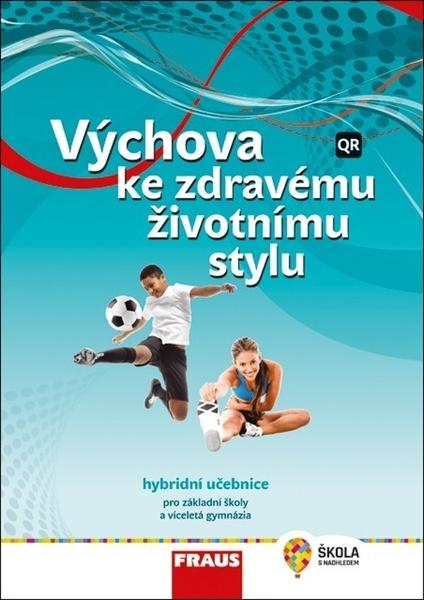 Výchova ke zdravému životnímu stylu - 978-80-7489-732-0