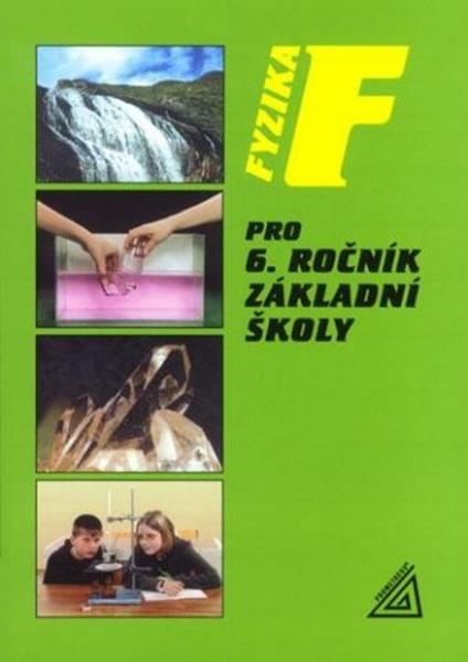 Fyzika pro 6.ročník základní školy - 978-80-7196-496-4