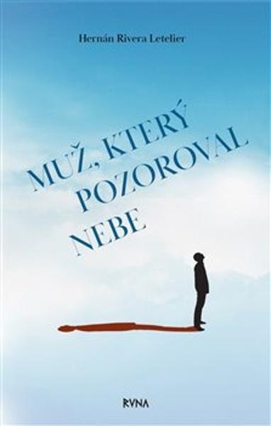 Levně Muž, který pozoroval nebe
