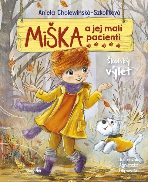 Miška a jej malí pacienti Školský výlet - 978-80-551-7840-0