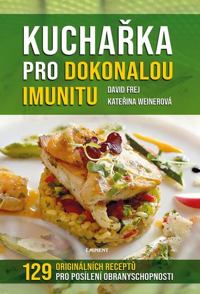 Levně Kuchařka pro dokonalou imunitu