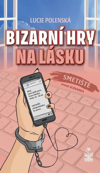 Bizarní hry na lásku - 978-80-7229-836-5