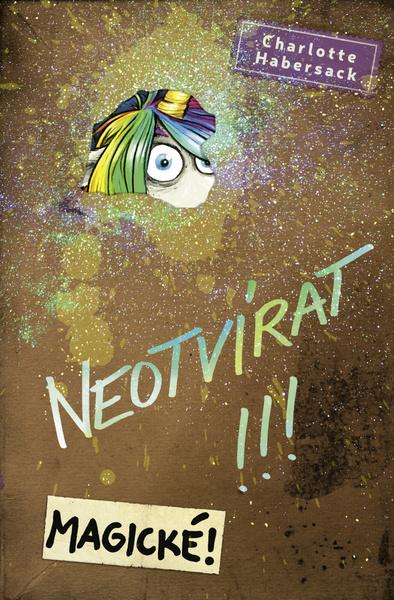 Neotvírat!!! Magické! - 978-80-277-0250-3