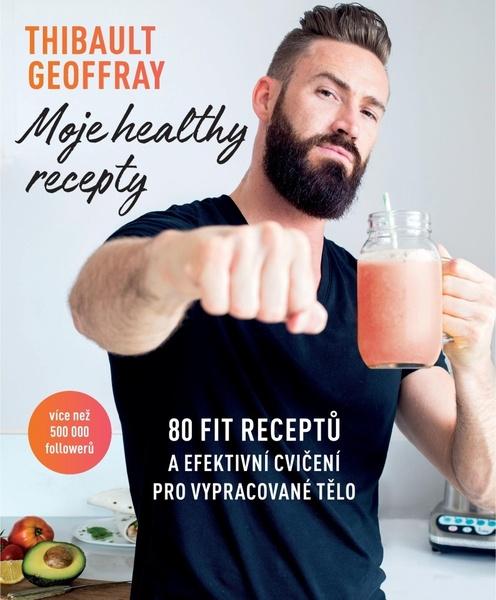Moje healthy recepty - 978-80-7554-331-8