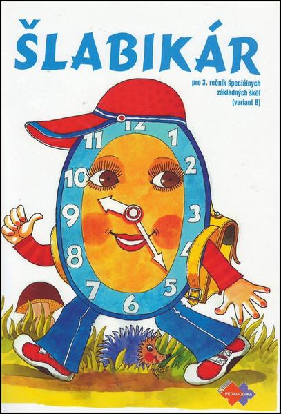 Šlabikár pre 3. ročník špeciálnych  základných škôl (variant B) - 978-80-8091-146-1