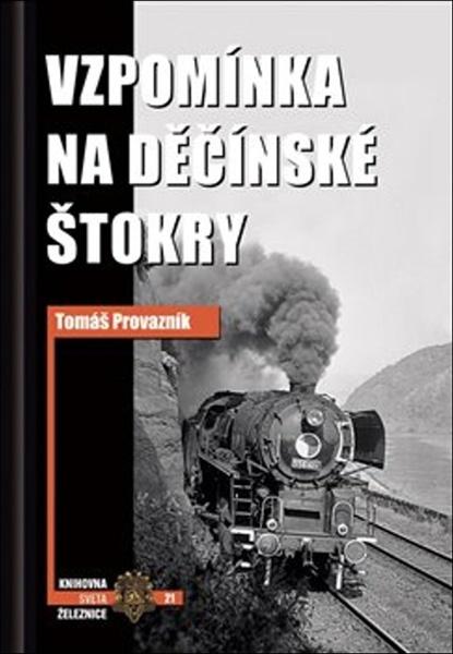 Vzpomínka na děčínské štokry - 978-80-86116-96-9