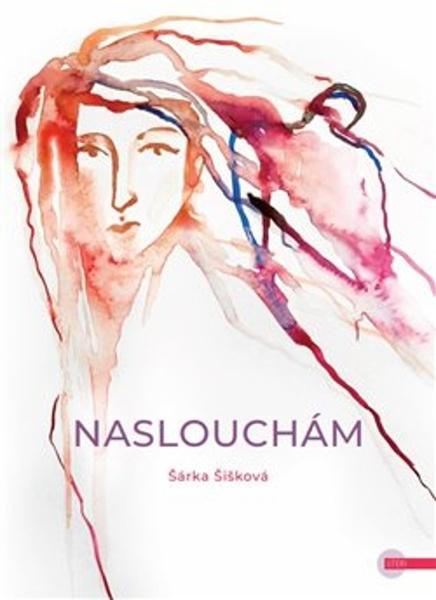 Naslouchám - 978-80-907093-3-1