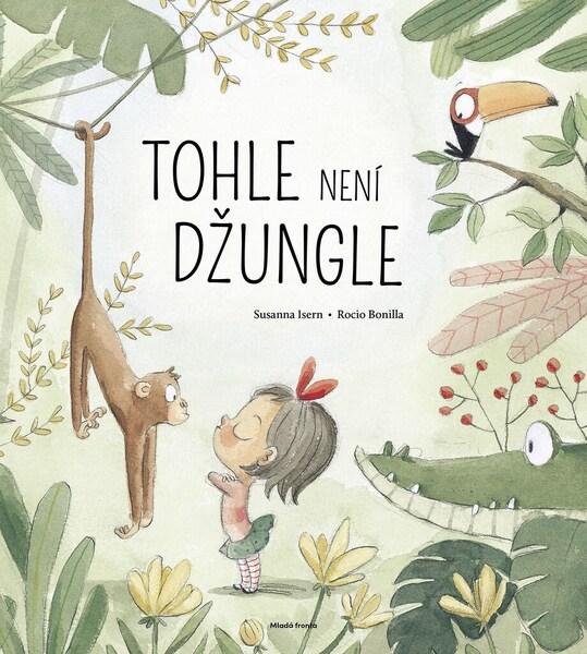 Tohle není džungle - 978-80-204-5508-6