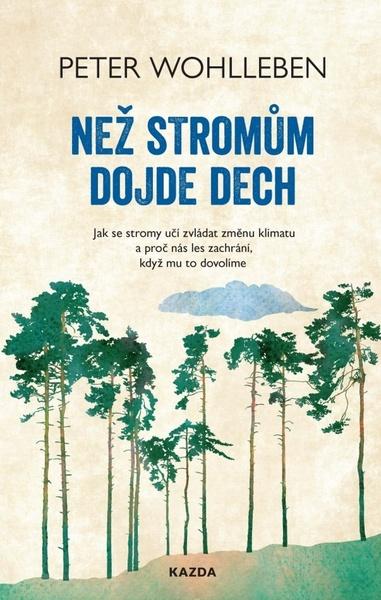 Než stromům dojde dech - 978-80-7670-050-5