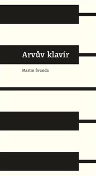 Arvův klavír - 978-80-7530-318-9