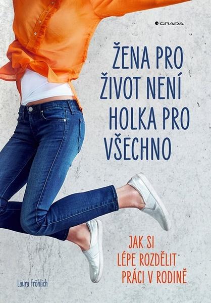 Žena pro život není holka pro všechno - 978-80-271-3127-3