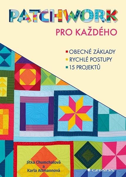 Patchwork pro každého - 978-80-271-1311-8
