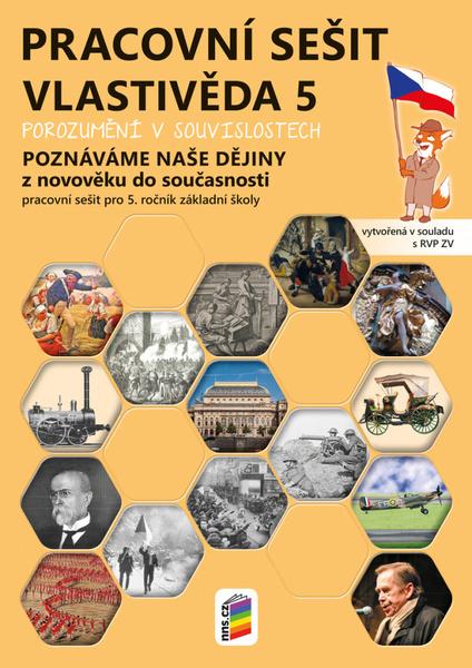 Vlastivěda 5 Porozumění v souvislostech Pracovní sešit - 978-80-7600-271-5