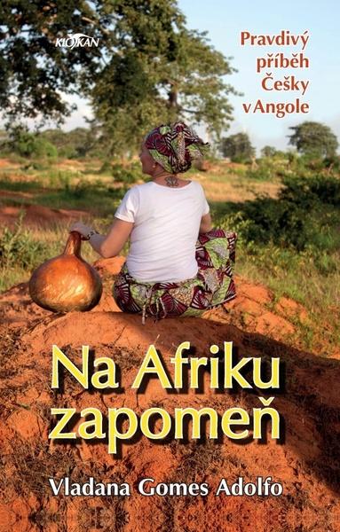 Na Afriku zapomeň - 9788076335707