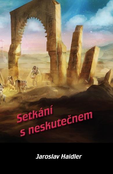 Levně Setkání s neskutečnem