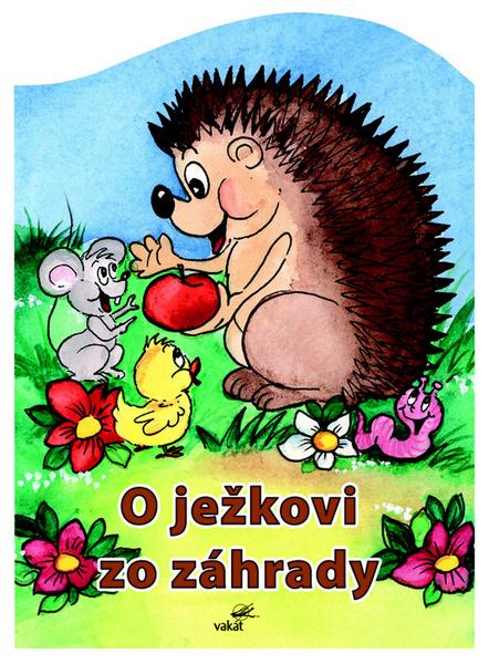 Levně O ježkovi zo záhrady
