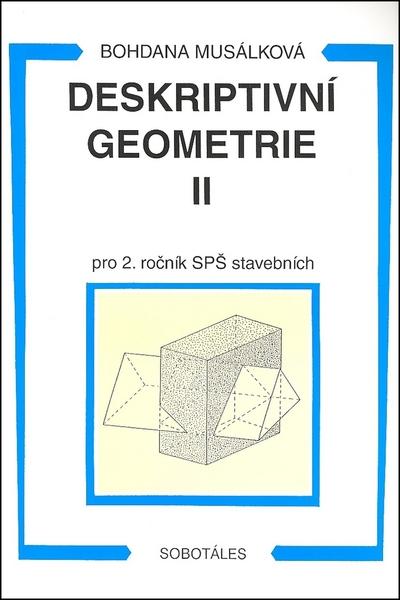Deskriptivní geometrie II pro 2. ročník SPŠ stavebních - 978-80-85920-65-9